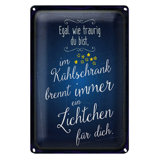 Blechschild Spruch 20x30cm Im Kühlschrank brennt immer Licht für dich
