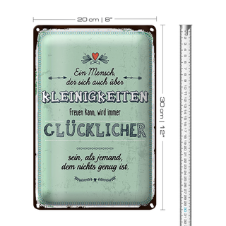 Blechschild Spruch 20x30cm Mensch der sich über Kleinigkeiten freuen kann