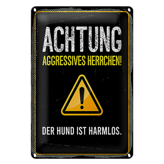 Blechschild Hinweis 20x30cm Achtung aggressives Herrchen Hund