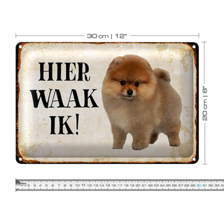 Blechschild Spruch 30x20cm holländisch Hier Waak ik Zwergspitz