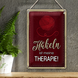 Blechschild Spruch 20x30cm Häkeln ist meine Therapie