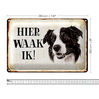 Blechschild Spruch 30x20cm holländisch Hier Waak ik Border Collie