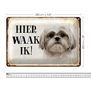 Blechschild Spruch 30x20cm holländisch Hier Waak ik Shih Tzu