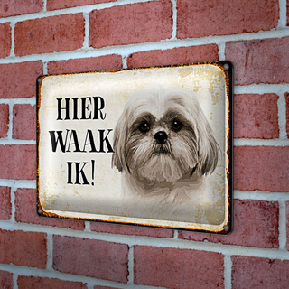 Blechschild Spruch 30x20cm holländisch Hier Waak ik Shih Tzu