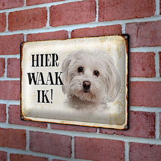 Blechschild Spruch 30x20cm holländisch Hier Waak ik Maltezer
