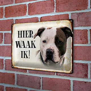 Blechschild Spruch 30x20cm holländisch Hier Waak ik American Pitbull Terrier