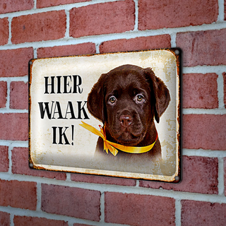 Blechschild Spruch 30x20cm holländisch Hier Waak ik Labrador Puppy