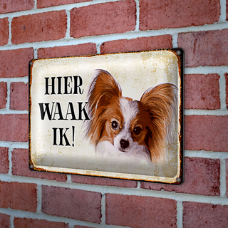 Blechschild Spruch 30x20cm holländisch Hier Waak ik Papillon