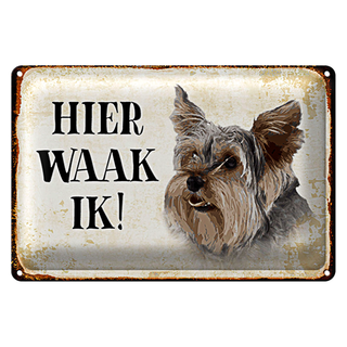 Blechschild Spruch 30x20cm holländisch Hier Waak ik Yorkshire Terrier Hund