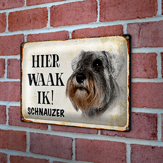 Blechschild Spruch 30x20cm holländisch Hier Waak ik Schnauzer Hund