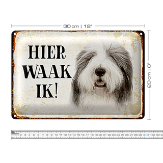 Blechschild Spruch 30x20cm holländisch Hier Waak ik Bobtail Hund