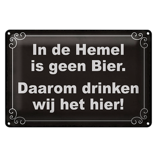 Blechschild Spruch 30x20cm holländisch In de Hemel is geen Bier