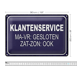 Blechschild Hinweis 30x20cm holländisch Klantenservice MA-VR Gesloten