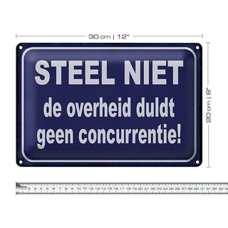 Blechschild Spruch 30x20cm Steel niet de overheid duldt geen concurrentie