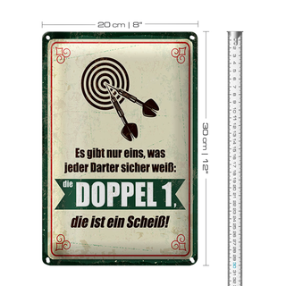Blechschild Spruch 20x30cm jeder Darter weiß die Doppel 1 ist Scheiß