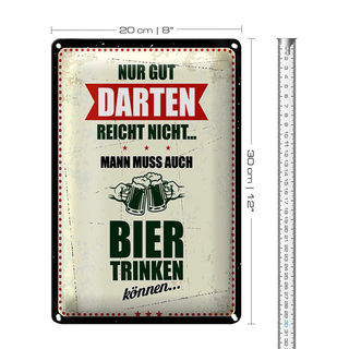 Blechschild Spruch 20x30cm Nur gut Darten reicht nicht muss Bier trinken