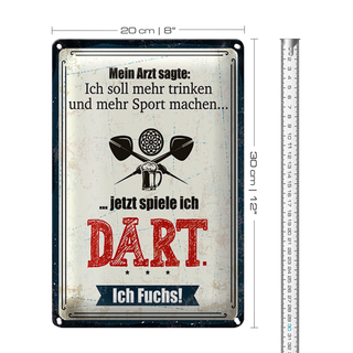 Blechschild Spruch 20x30cm Arzt sagt mehr trinken und Sport jetzt spiel ich Dart