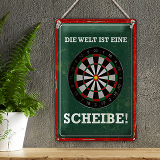 Blechschild Spruch 20x30cm Die Welt ist eine Scheibe Dartscheibe Dart
