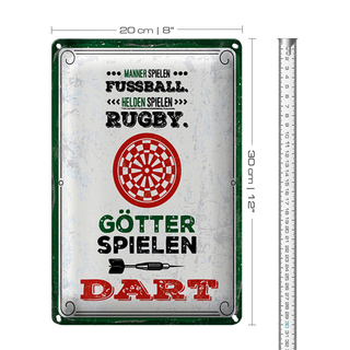 Blechschild Spruch 20x30cm Männer Fußball Helden Rugby Götter Dart