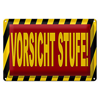 Blechschild Hinweis 30x20cm Vorsicht Stufe