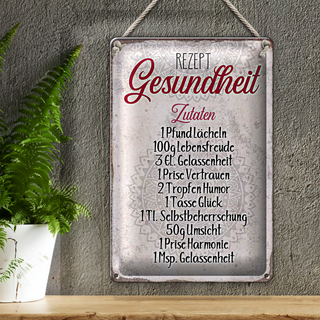 Blechschild Spruch 20x30cm Rezept Gesundheit Zutaten
