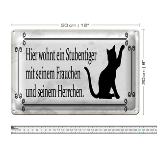 Blechschild Spruch 30x20cm Katze hier wohnt ein Stubentiger
