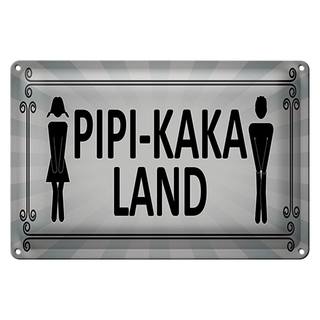Blechschild Hinweis 30x20cm Pipi-Kaka Land Toilette