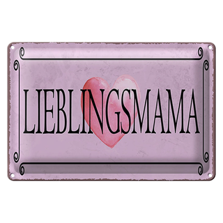 Blechschild Hinweis 30x20cm Lieblingsmama Herz