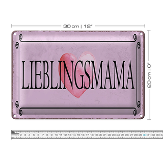 Blechschild Hinweis 30x20cm Lieblingsmama Herz