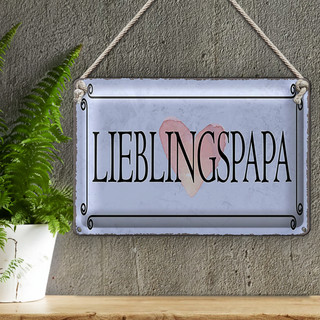 Blechschild Hinweis 30x20cm Lieblingspapa Herz