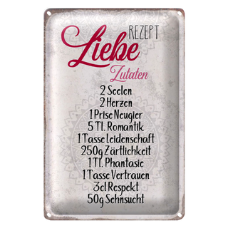 Blechschild Spruch 20x30cm Rezept Liebe Zutaten