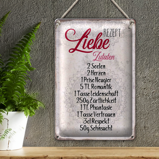 Blechschild Spruch 20x30cm Rezept Liebe Zutaten