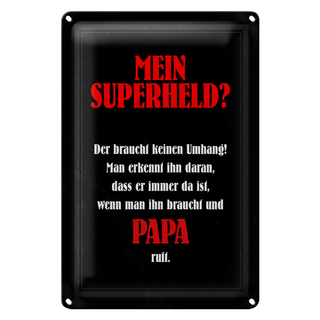 Blechschild Spruch 20x30cm mein Superheld Papa