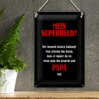 Blechschild Spruch 20x30cm mein Superheld Papa