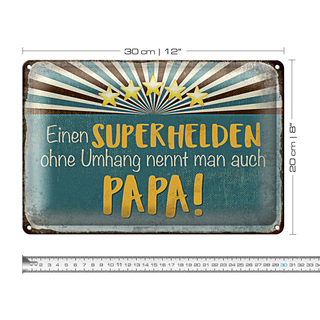 Blechschild Spruch 30x20cm Superheld nennt man Papa