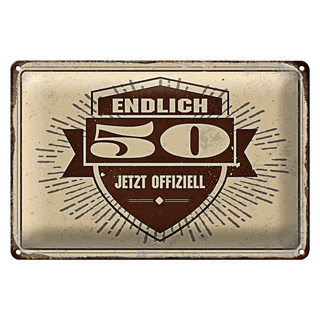 Blechschild Jubiläum 30x20cm Glückwunsch endlich 50