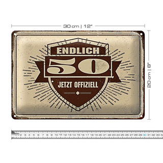 Blechschild Jubiläum 30x20cm Glückwunsch endlich 50
