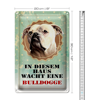Blechschild Hund 20x30cm in diesem Haus wacht Bulldogge