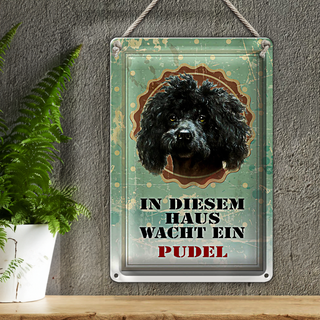 Blechschild Hund 20x30cm in diesem Haus wacht ein Pudel