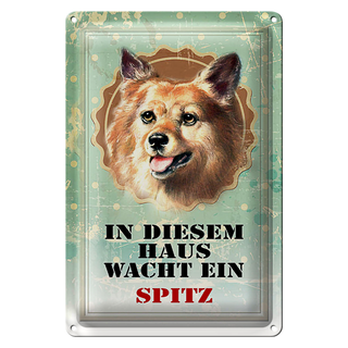 Blechschild Hund 20x30cm in diesem Haus wacht ein Spitz