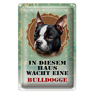 Blechschild Hund 20x30cm Haus wacht eine Bulldogge