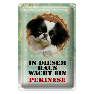 Blechschild Hund 20x30cm in diesem Haus wacht Pekinese