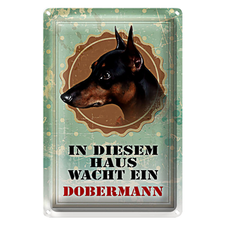 Blechschild Hund 20x30cm in diesem Haus wacht ein Doberman