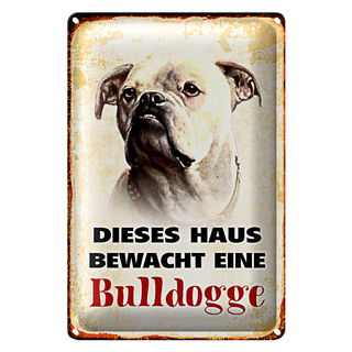 Blechschild Hund 20x30cm dieses Haus bewacht eine Bulldogge
