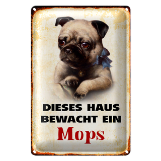 Blechschild Hund 20x30cm dieses Haus bewacht ein Mops