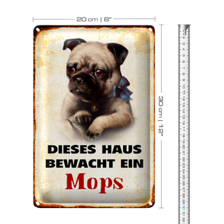 Blechschild Hund 20x30cm dieses Haus bewacht ein Mops