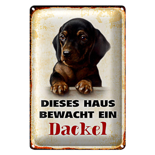 Blechschild Hund 20x30cm dieses Haus bewacht ein Dackel