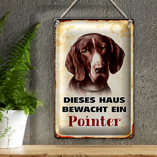 Blechschild Hund 20x30cm dieses Haus bewacht ein Pointer
