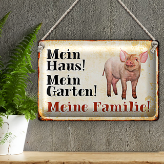 Blechschild Schwein 30x20cm mein Haus Garten meine Familie