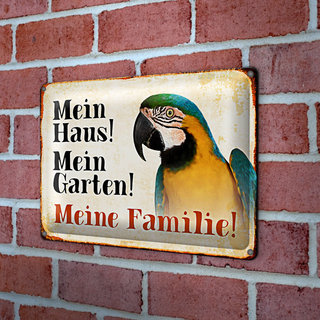 Blechschild Papagei 30x20cm mein Haus mein Garten Familie